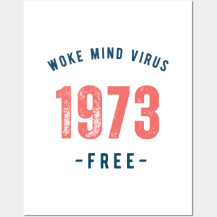 1973 Woke Mind Virus Free Posters and Art